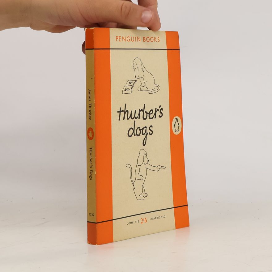 James Thurber Thurber's Dogs