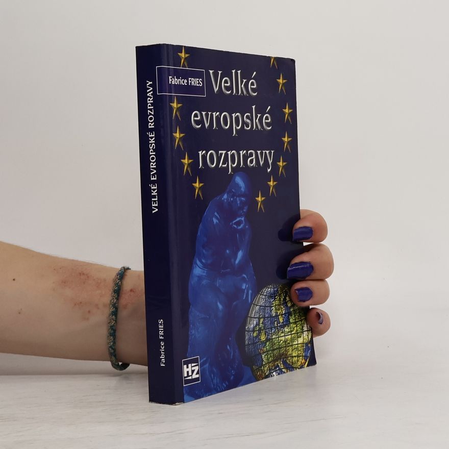 Fabrice Fries Velké evropské rozpravy