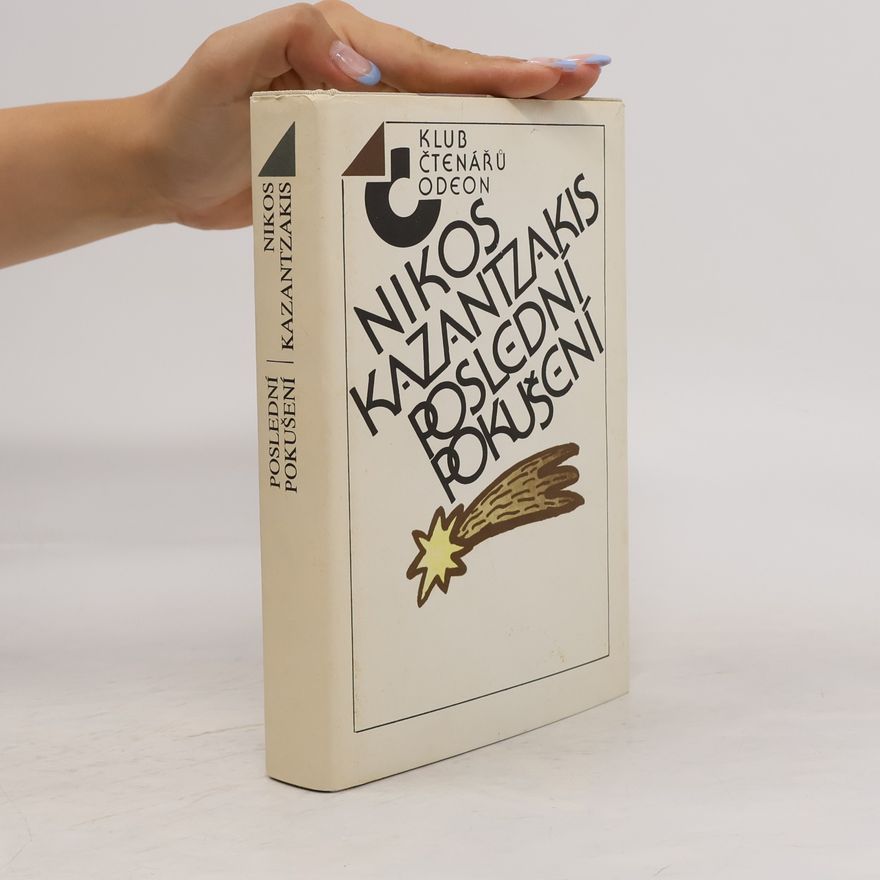 Nikos Kazantzakis Poslední pokušení