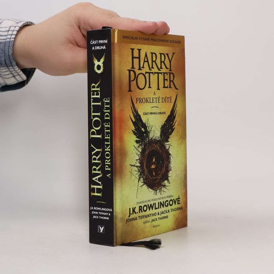 Joanne K. Rowlingová Harry Potter a prokleté dítě