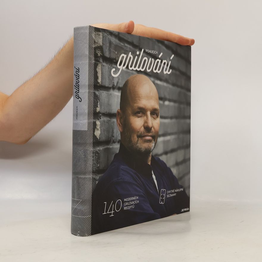 Zdeněk Pohlreich Grilování