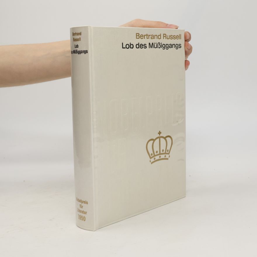 Bertrand Russell Lob des Müßiggangs