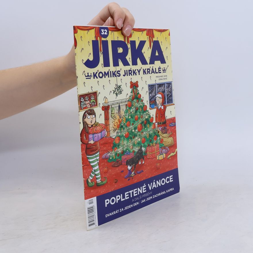 Autorenkollektiv Jirka. Komiks Jirky krále. Popletené Vánoce. Číslo 32