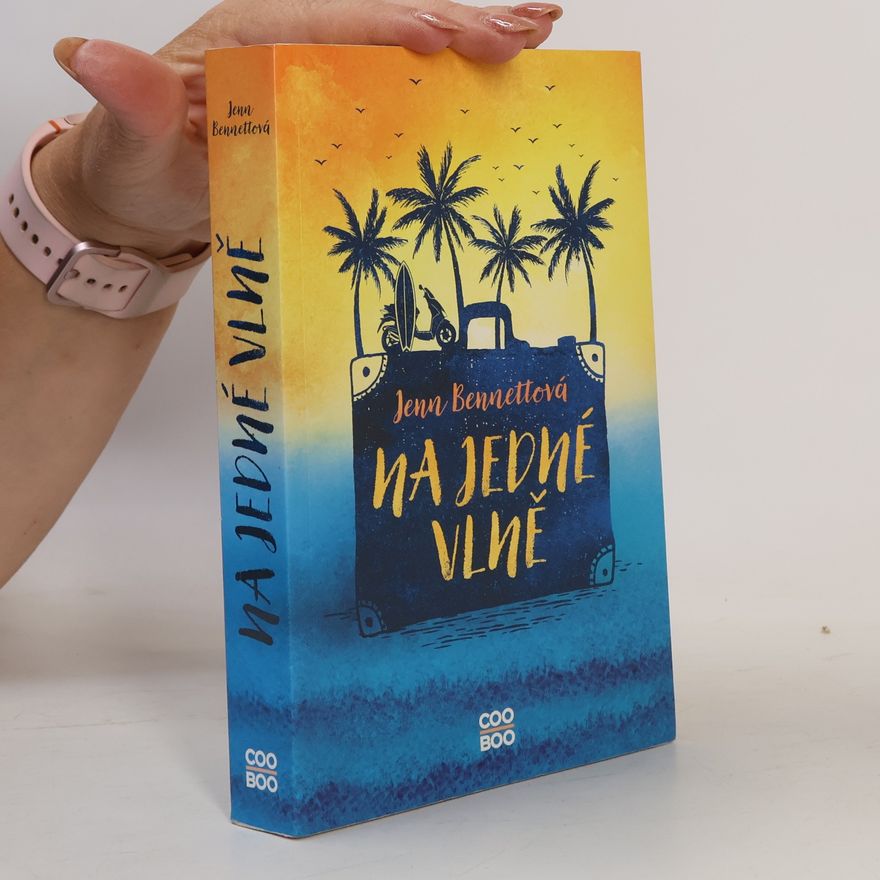 Jenn Bennett Na jedné vlně
