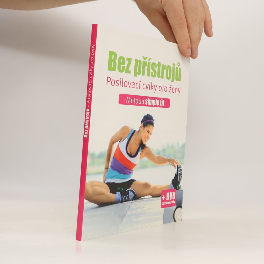 Susann Hempel Bez přístrojů : posilovací cviky pro ženy: Metoda simple fit