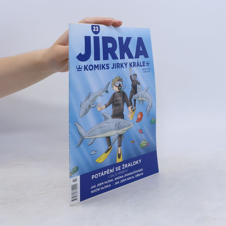 Jirka Král Jirka. Komiks Jirky Krále 23/2018