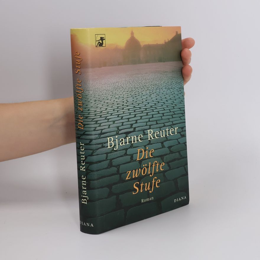 Bjarne Reuter Die zwölfte Stufe