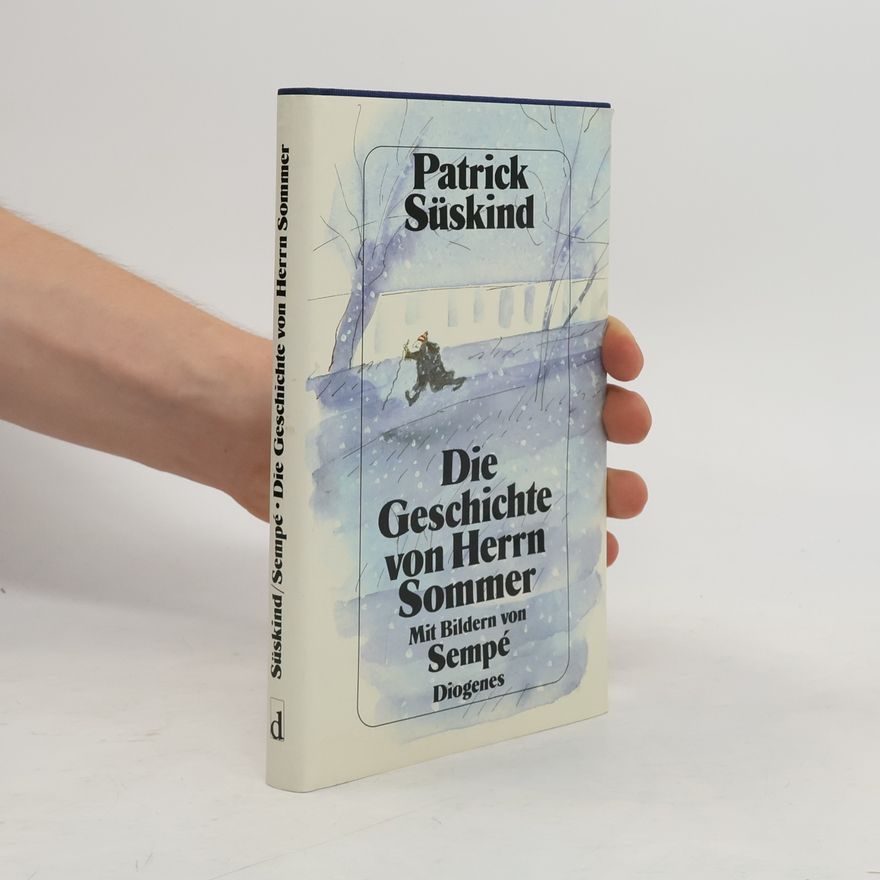 Patrick Süskind Die Geschichte von Herrn Sommer