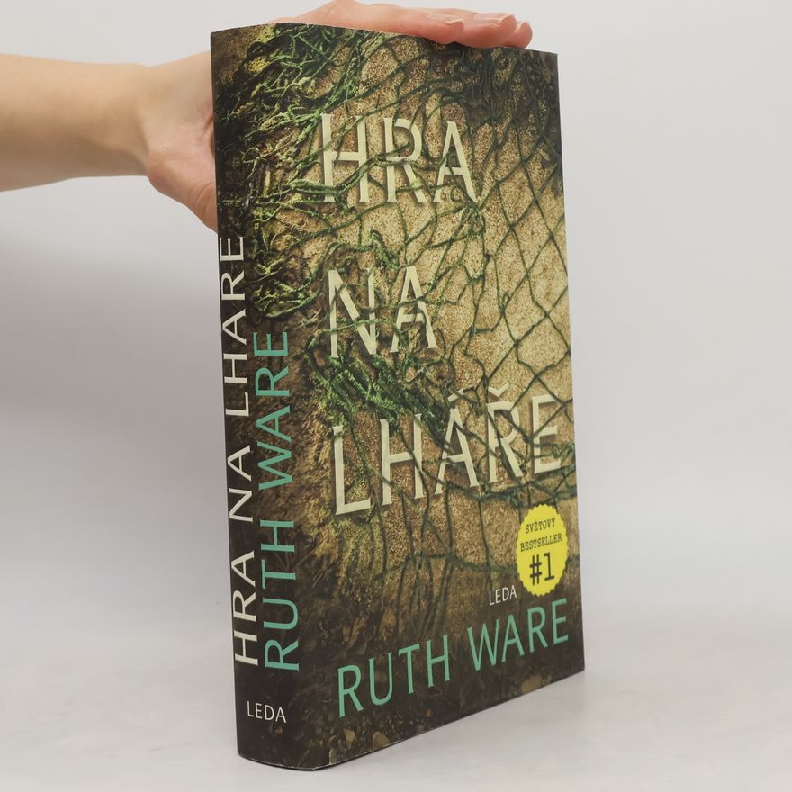 Ruth Ware Hra na lháře