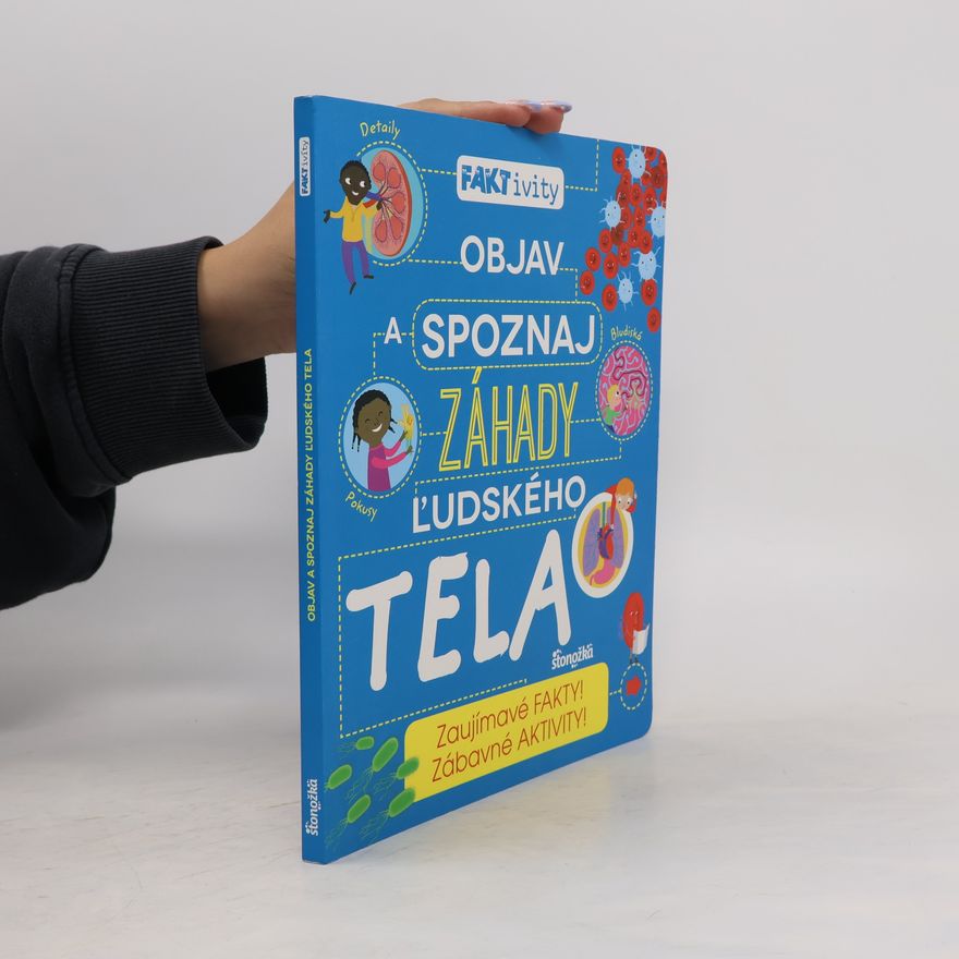 Autorenkollektiv Objav a spoznaj záhady ĺudského tela