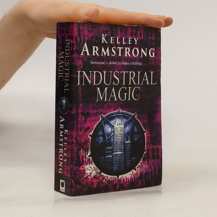 Kelley Armstrong Industrial Magic