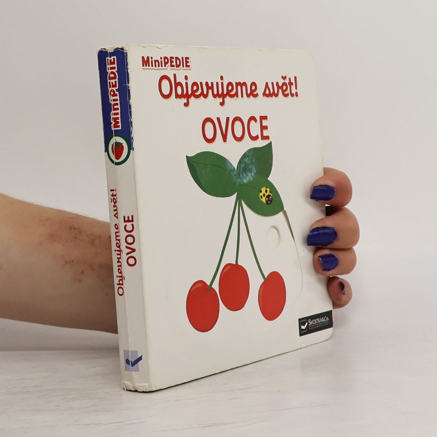Nathalie Choux Objevujeme svět! Ovoce