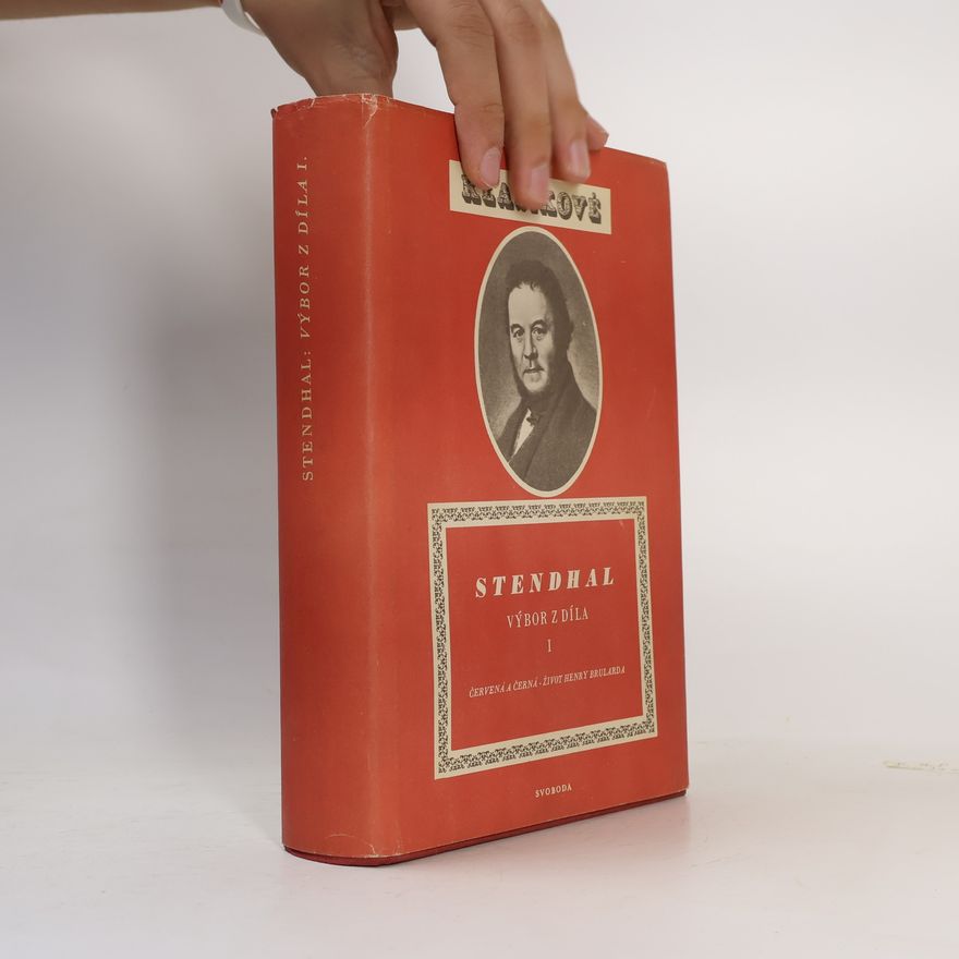 Stendhal Stendhal. Výbor z díla I.