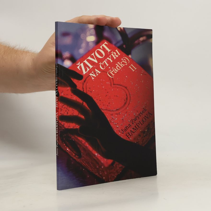 Jana Zwyrtek Hamplová Život na čtyři (řádky) II