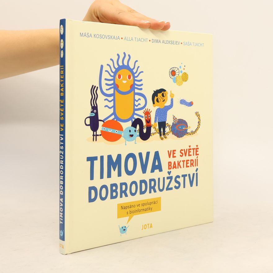 Saša Tjacht Timova dobrodružství ve světě bakterií