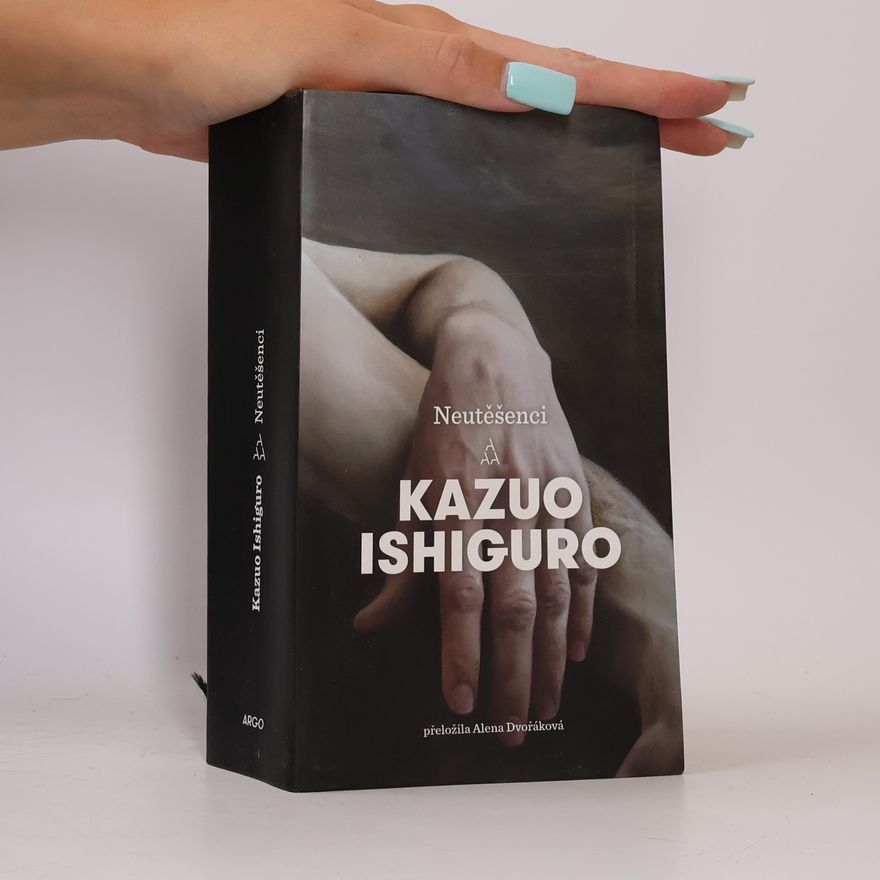 Kazuo Ishiguro Neutěšenci