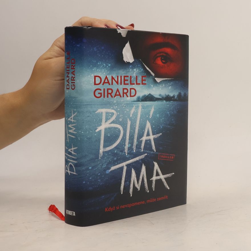 Danielle Girard Bílá tma