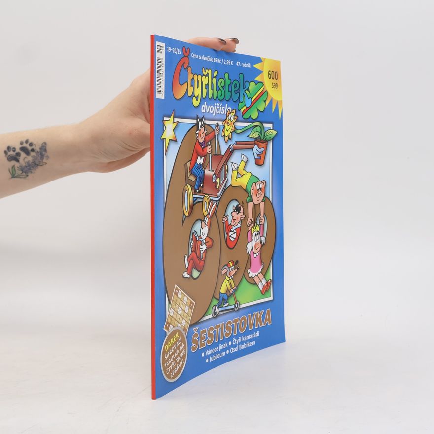 Various authors Čtyřlístek dvojčíslo 599/600. 19-20/2015. Šestistovka