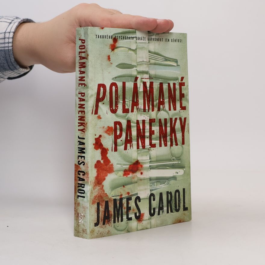James Carol Polámané panenky