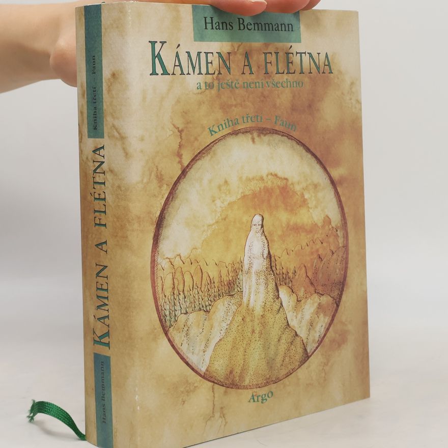 Hans Bemmann Kámen a flétna a to ještě není všechno. Kniha třetí, Faun