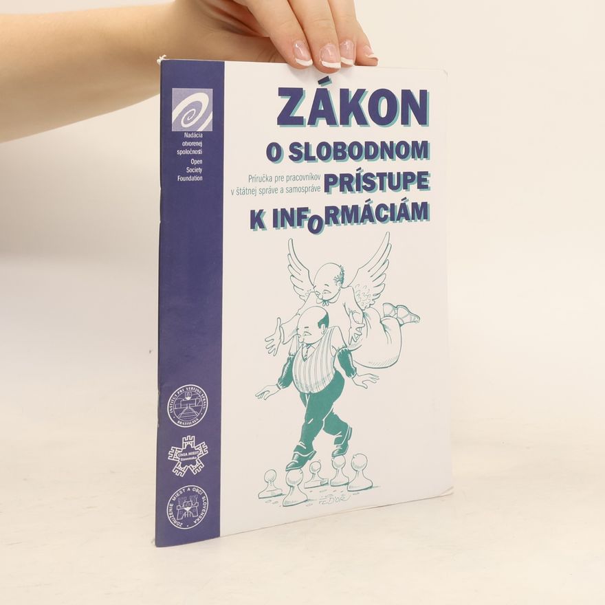 Various authors Zákon o slobodnom prístupe k informáciám