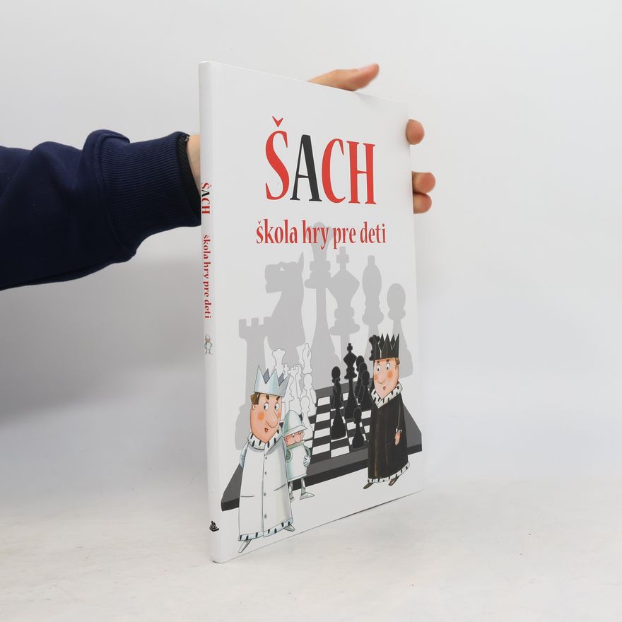 Petra Kvašňovská Šach. Škola hry pre deti