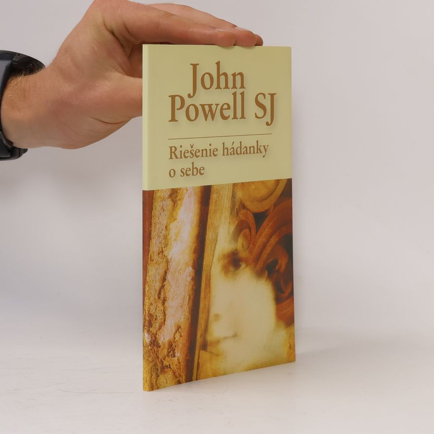 Powell John Riešenie hádanky o sebe