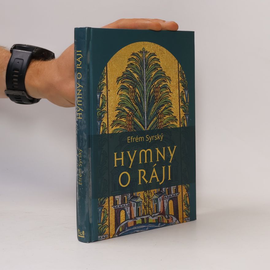 Efrém Syrský Hymny o ráji