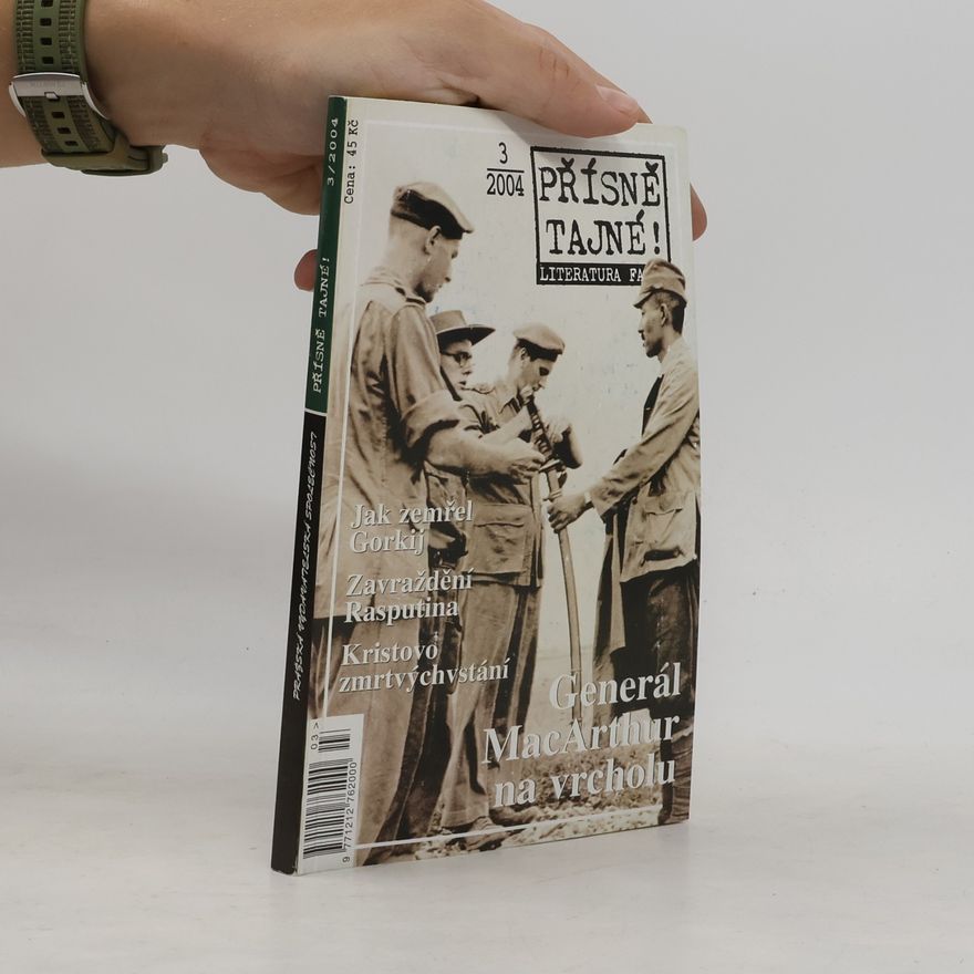 Karel Richter Přísně tajné! : Generál MacArthur na vrcholu