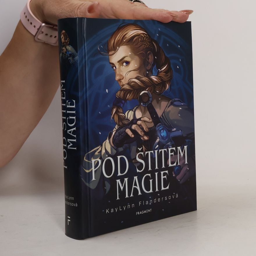 KayLynn Flanders Pod štítem magie