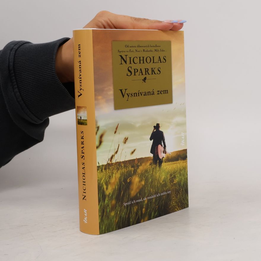 Nicholas Sparks Vysnívaná zem