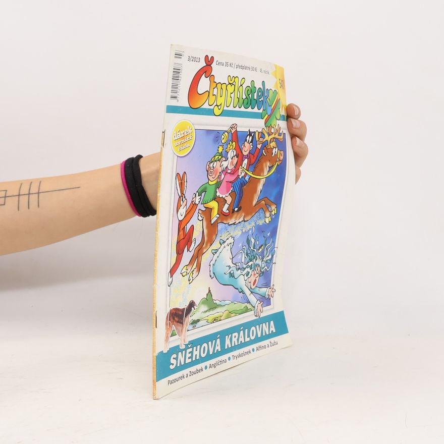 Autorenkollektiv Čtyřlístek 543. 3/2013. Sněhová královna