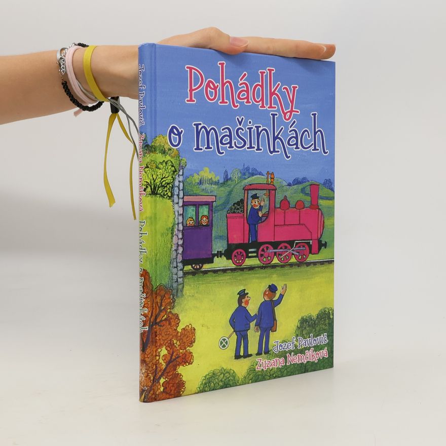 Jozef Pavlovič Pohádky o mašinkách