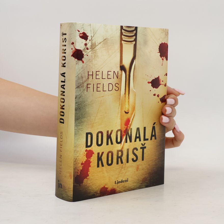 Helen Fields Dokonalá kořist