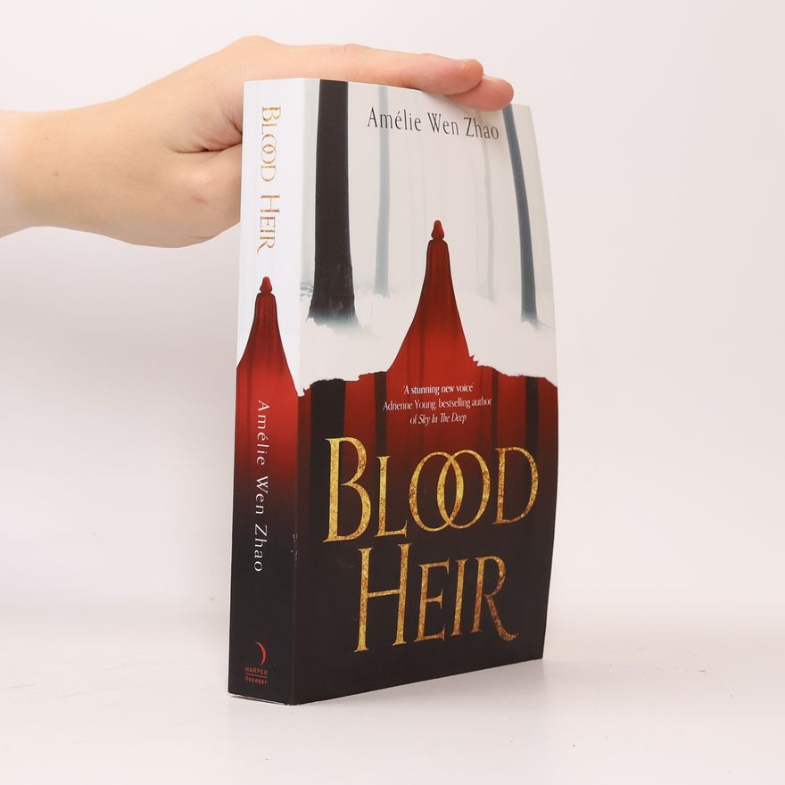 Amélie Wen Zhao Blood Heir