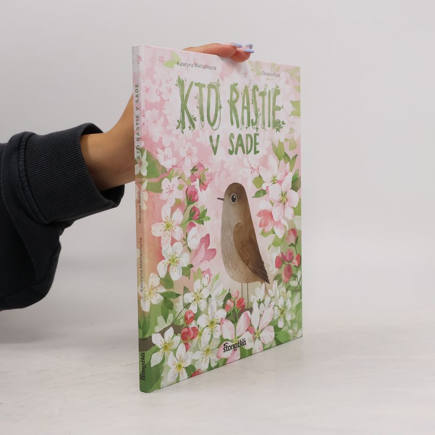 Kateryna Mikhalitsyna Kto rastie v sade