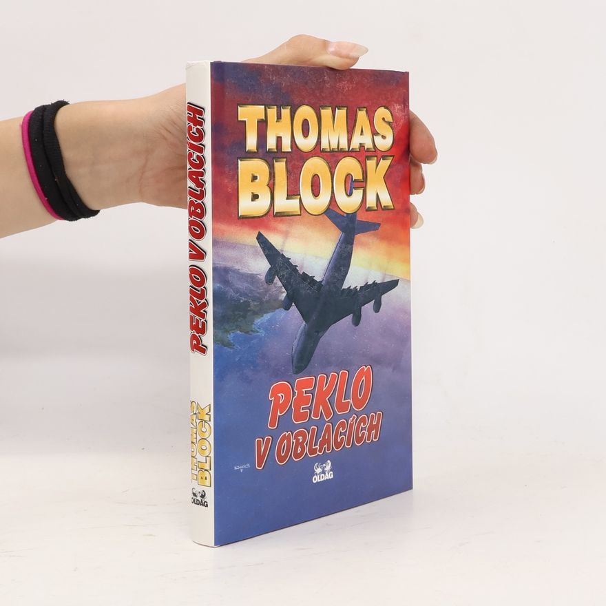Thomas Block Peklo v oblacích
