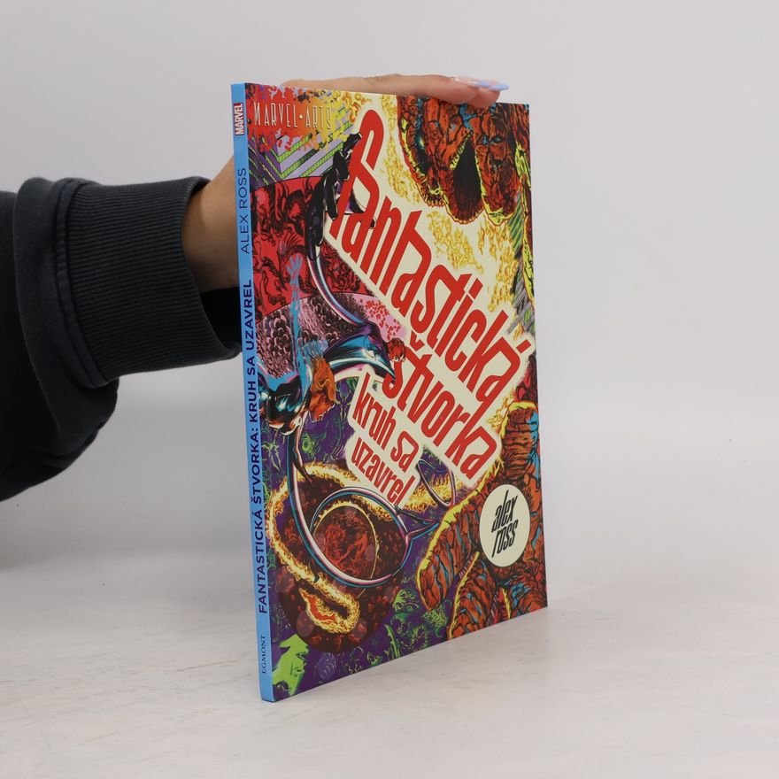 Alex Ross Fantastická štvorka - kruh sa uzavrel