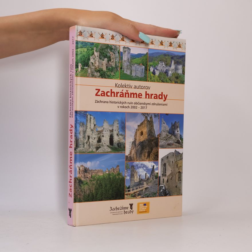 Collectif d'auteurs Zachráňme hrady