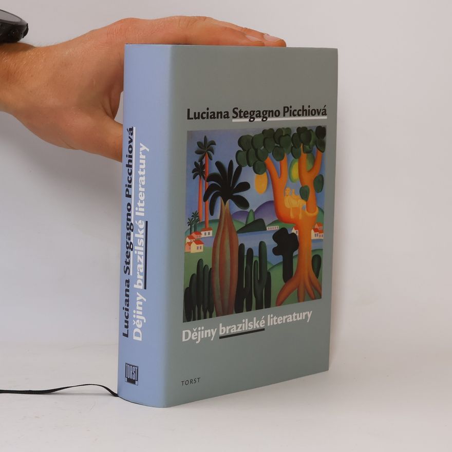 Luciana Stegagno Picchio Dějiny brazilské literatury