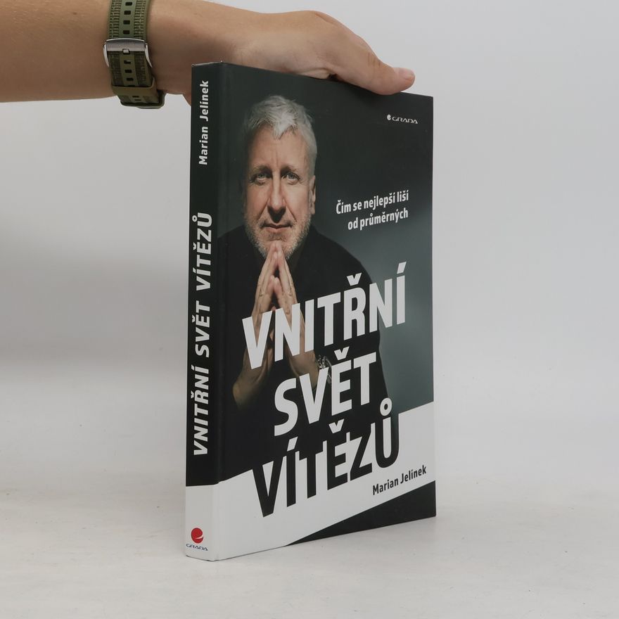 Marian Jelínek Vnitřní svět vítězů