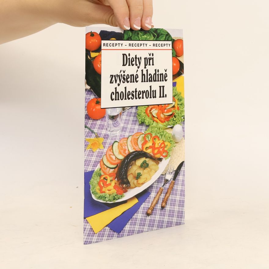 Tamara Starnovská Diety při zvýšené hladině cholesterolu II.