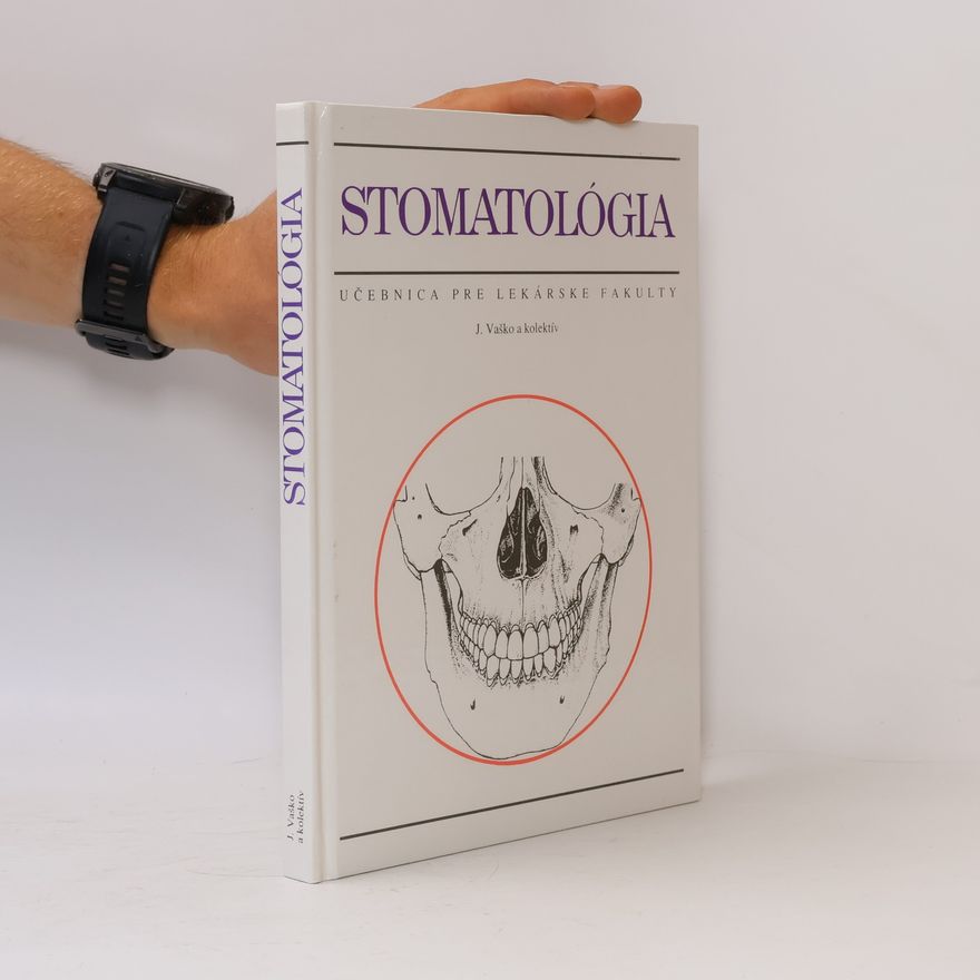 Ján Vaško Stomatológia. Učebnica pre lekárske fakulty