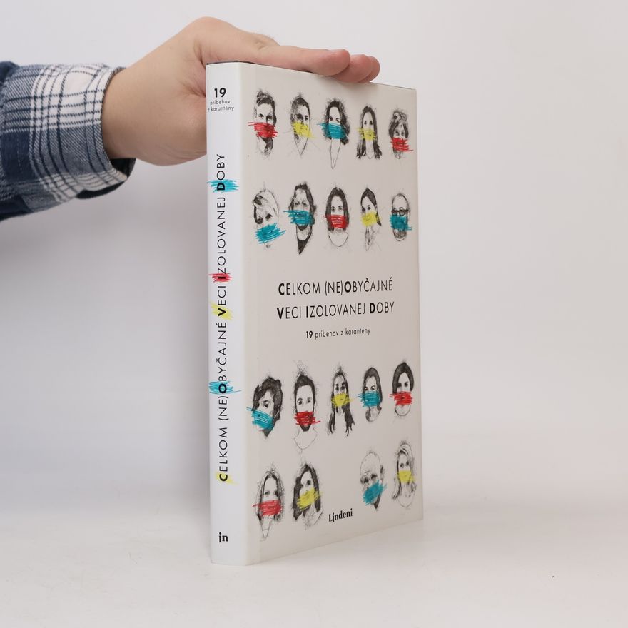 Autorenkollektiv Celkom (ne)obyčajné veci izolovanej doby