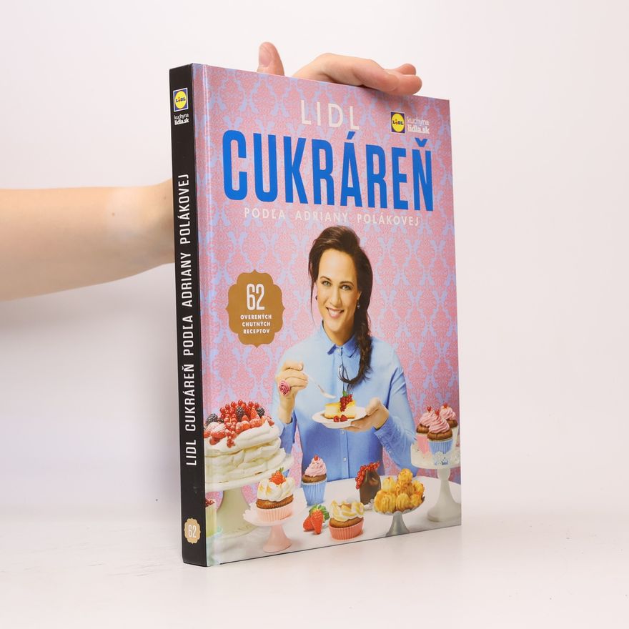 Adriana Poláková Lidl. Cukráreň podľa Adriany Polákovej
