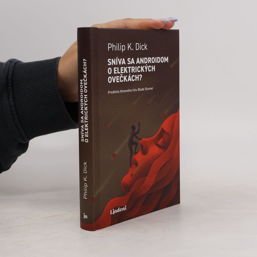 Philip Kindred Dick Sníva sa androidom o elektrických ovečkách?