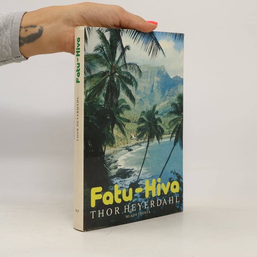 Thor Heyerdahl Fatu-Hiva