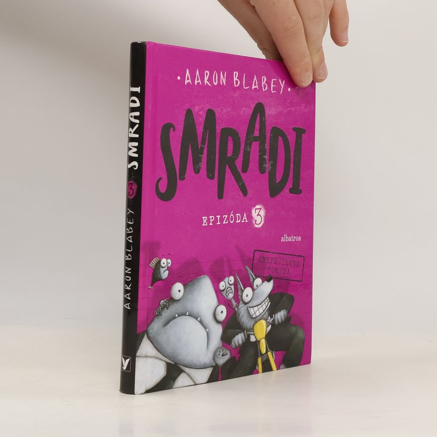 Aaron Blabey Smradi: Epizóda 3