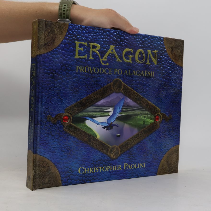 Christopher Paolini Eragon. Průvodce po Alagaësii