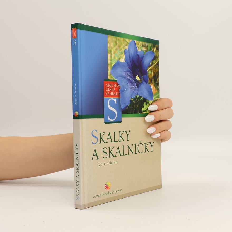 Mojmír Martan Skalky a skalničky